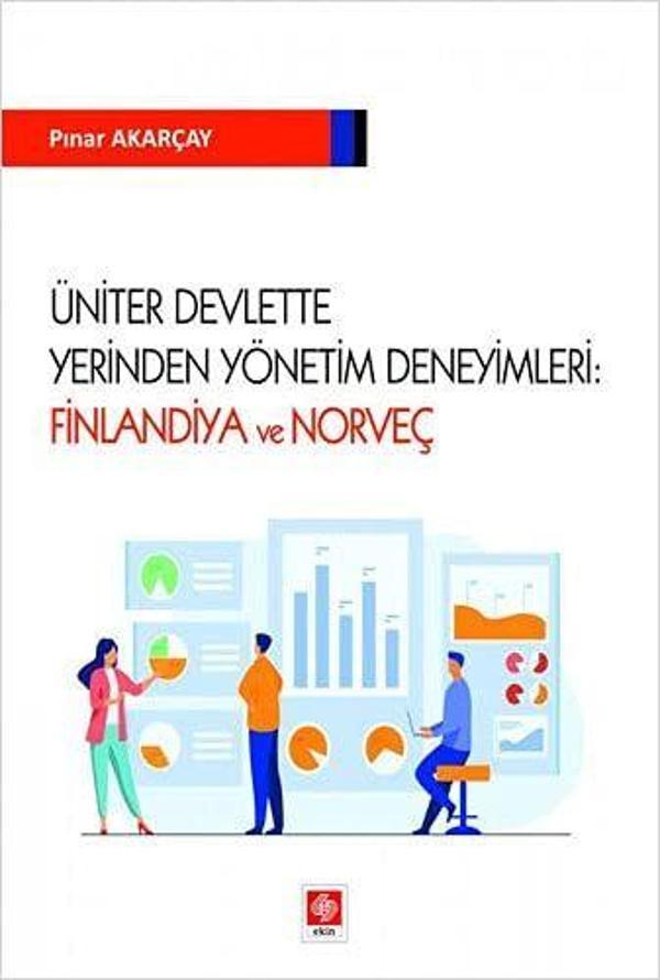 Üniter Devlette Yerinden Yönetim Deneyimleri: Finlandiya ve Norveç - Ekin Basım Yayın - Image 1