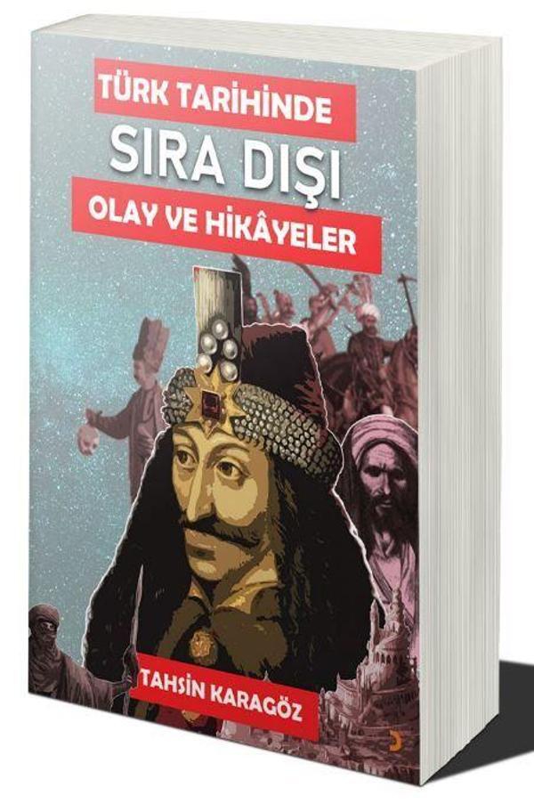 Türk Tarihinde Sıra Dışı Olaylar ve Hikayeler - Cinius Yayınevi - Image 1