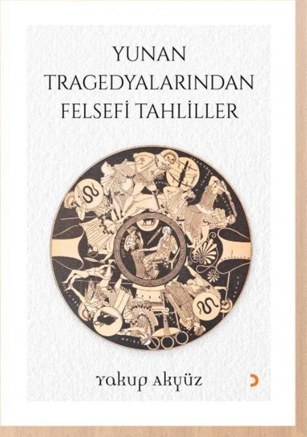 Yunan Tragedyalarından Felsefi Tahliller - Cinius Yayınevi - Image 1