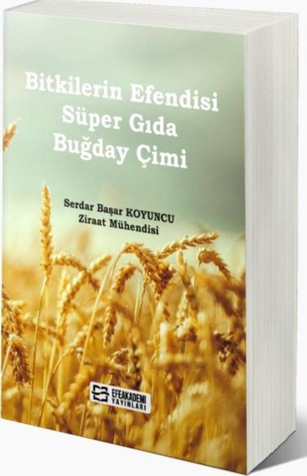 Bitkilerin Efendisi Süper Gıda Buğday Çimi - Efe Akademi Yayınları - Image 1
