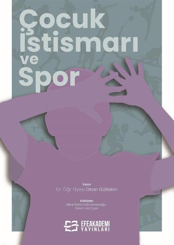 Çocuk İstismarı ve Spor - Efe Akademi Yayınları - Image 1