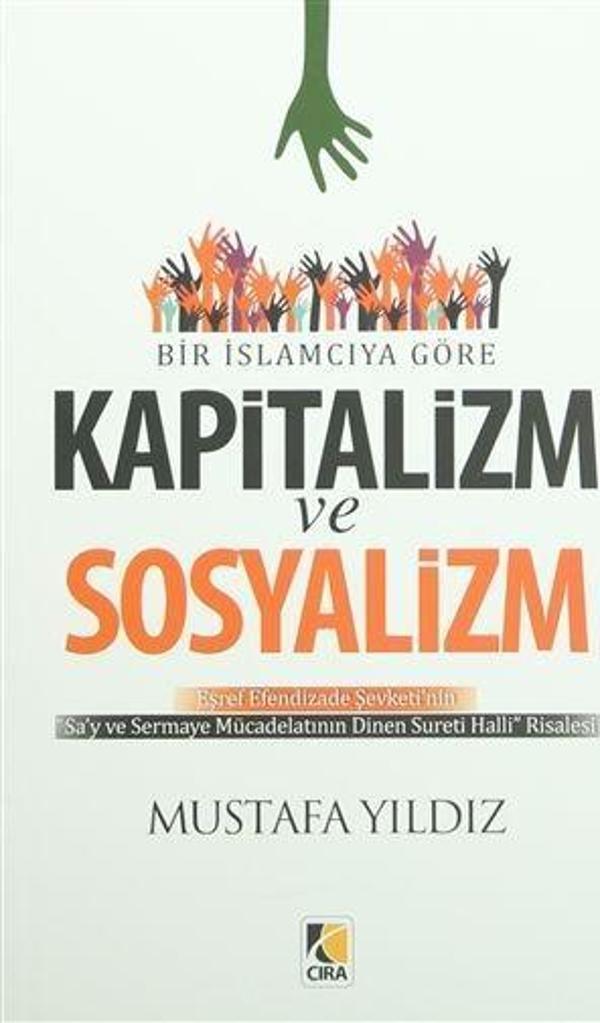 Bir İslamcıya Göre Kapitalizm ve Sosyalizm - Çıra Yayınları - Image 1