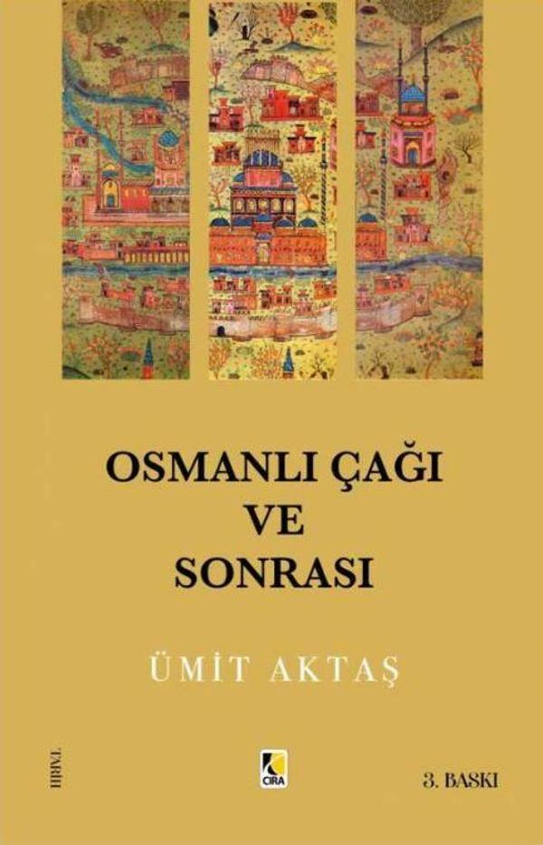 Osmanlı Çağı Ve Sonrası - Çıra Yayınları - Image 1