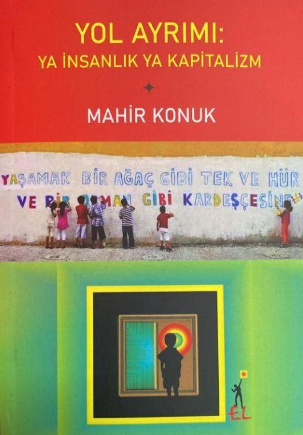 Yol Ayrımı: Ya İnsanlık Ya Kapitalizm - El Yayınları - Image 1