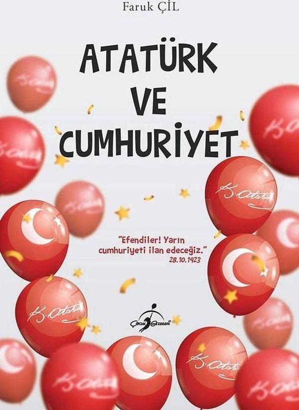 Atatürk ve Cumhuriyet - Çocuk Gezegeni - Image 1