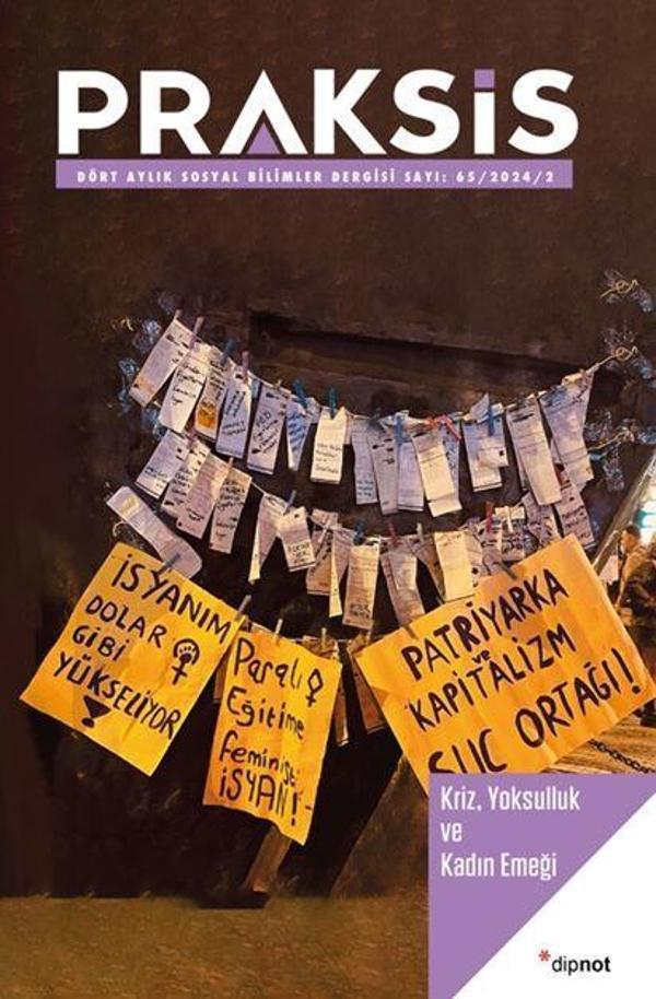 Praksis Sayı 65 - Kriz, Yoksulluk ve Kadın Emeği - Dipnot Yayınları - Image 1