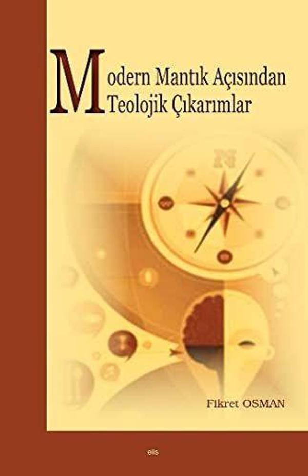 Modern Mantık Açısından Teolojik Çıkarımlar - Elis Yayınları - Image 1
