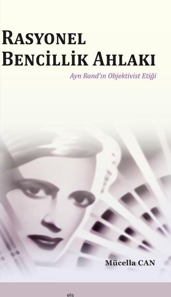 Rasyonel Bencillik Ahlakı - Elis Yayınları - Image 1