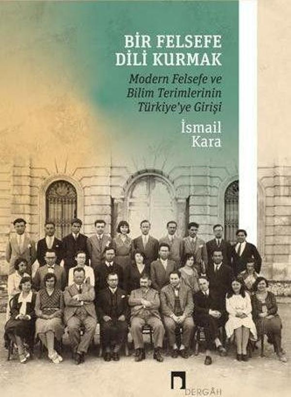 Bir Felsefe Dili Kurmak - Dergah Yayınları - Image 1