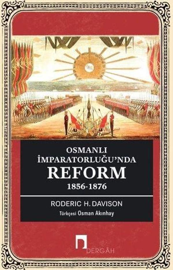 Osmanlı İmparatorluğu’nda Reform 1856-1876 - Dergah Yayınları - Image 1