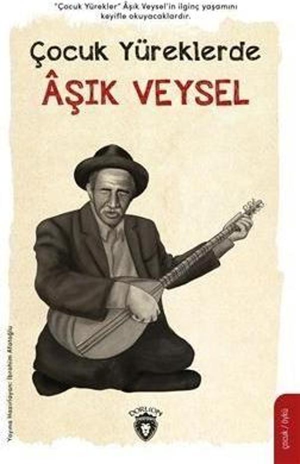 Çocuk Yüreklerde Aşık Veysel - Dorlion Yayınevi - Image 1
