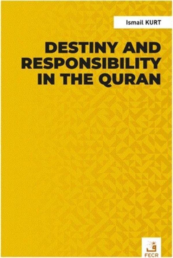 Destiny and Responsibility in the Quran - Fecr Yayınları - Image 1
