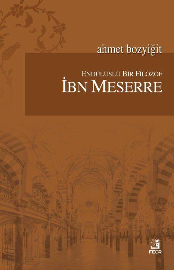 Endülüslü Bir Filozof İbn Meserre - Fecr Yayınları - Image 1