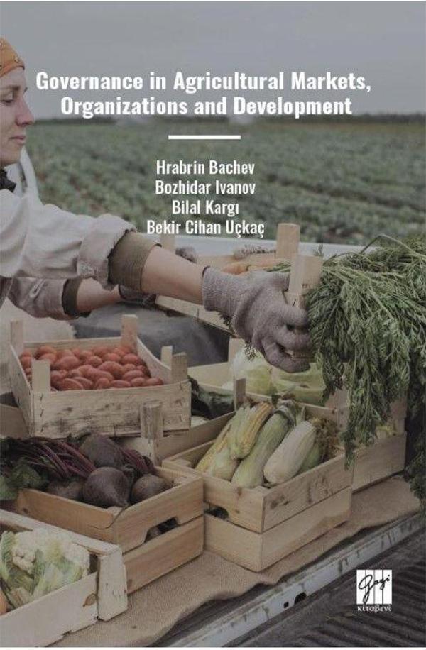 Governance In Agricultural Markets, Organizations And Development - Gazi Kitabevi - Image 1