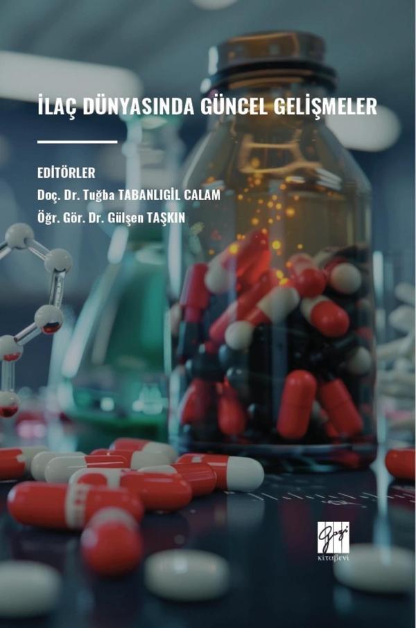 İlaç Dünyasında Güncel Gelişmeler - Gazi Kitabevi - Image 1