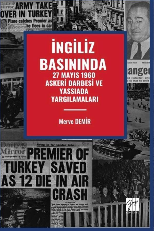 İngiliz Basınında 27 Mayıs 1960 Askeri Darbesi Ve Yassıada Yargılamaları - Gazi Kitabevi - Image 1