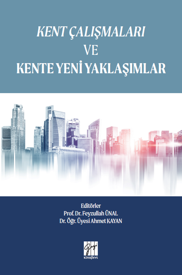 Kent Çalışmaları ve Kente Yeni Yaklaşımlar - Gazi Kitabevi - Image 1