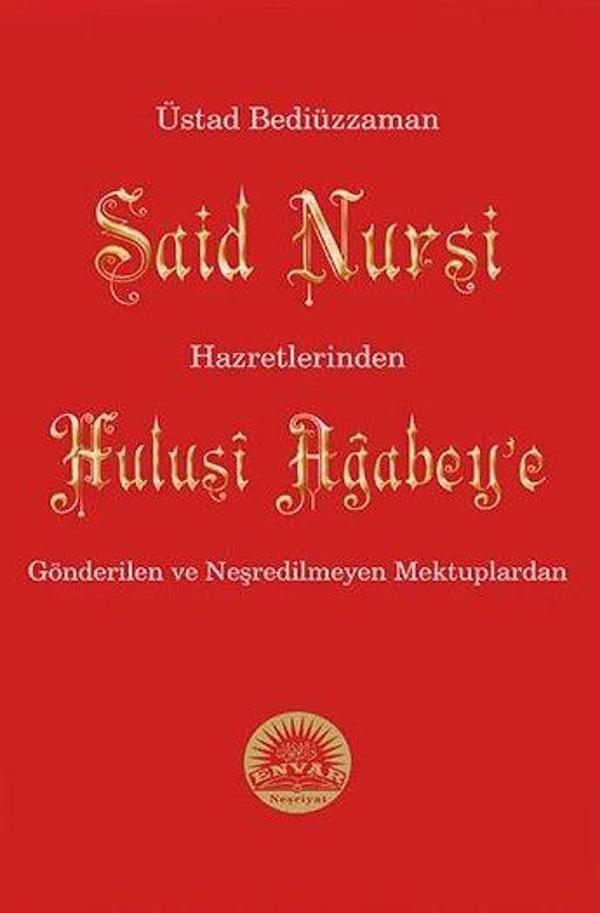 Üstad Bediüzzaman Said Nursi Hazretlerinden Hulusi Ağabey'e Gönderilen ve Neşredilmeyen Mektuplardan - Image 1