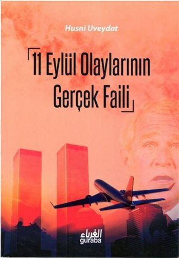 11 Eylül Olaylarının Gerçek Faili - Guraba Yayınları - Image 1