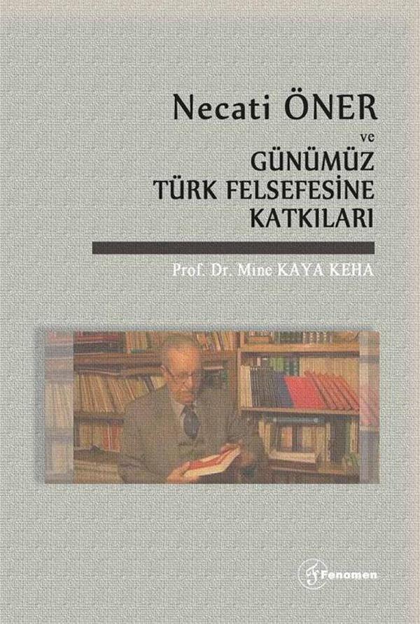 Necati Öner ve Günümüz Türk Felsefesine Katkıları - Fenomen Yayıncılık - Image 1