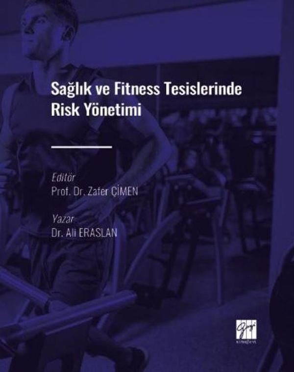 Sağlık ve Fitness Tesislerinde Risk Yönetimi - Gazi Kitabevi - Image 1