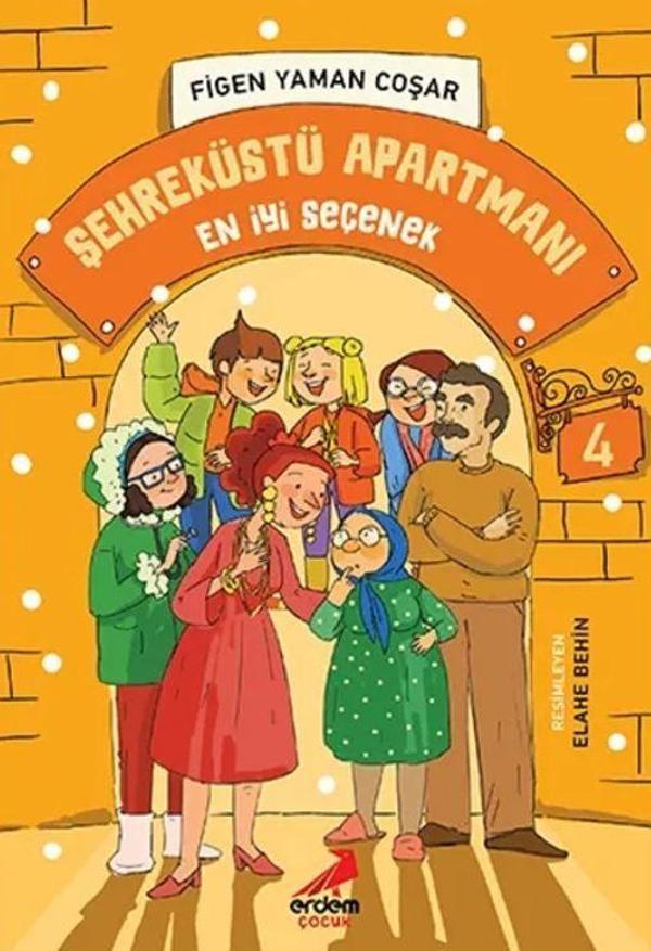 En İyi Seçenek - Şehreküstü Apartmanı - 4 - Erdem Çocuk - Image 1