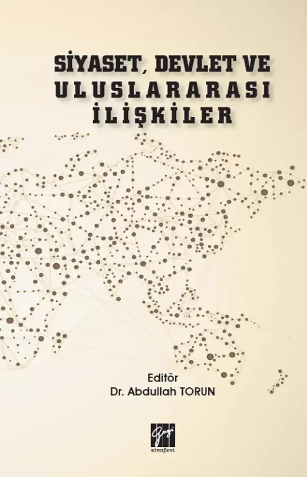 Siyaset, Devlet ve Uluslararası İlişkiler - Gazi Kitabevi - Image 1