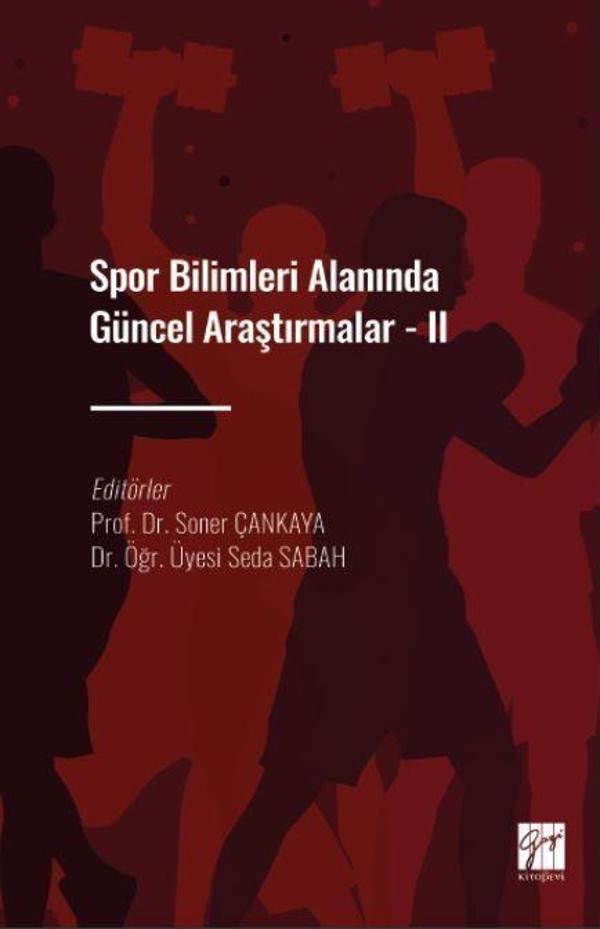 Spor Bilimleri Alanında Güncel Araştırmalar - II - Gazi Kitabevi - Image 1