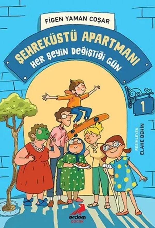 Her Şeyin Değiştiği Gün - Şehreküstü Apartmanı - 1 - Erdem Çocuk - Image 1