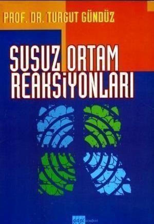 Susuz Ortam Reaksiyonları - Gazi Kitabevi - Image 1