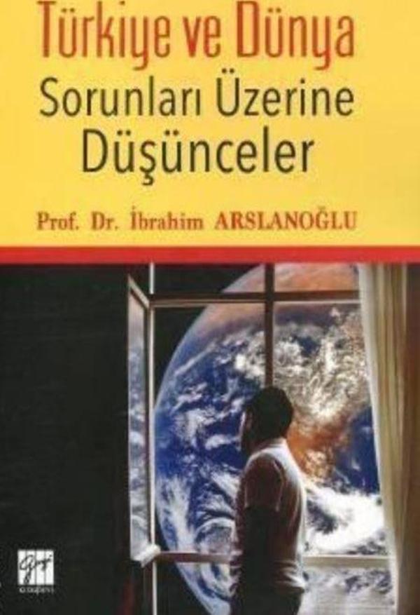 Türkiye ve Dünya Sorunları Üzerine Düşünceler - Gazi Kitabevi - Image 1