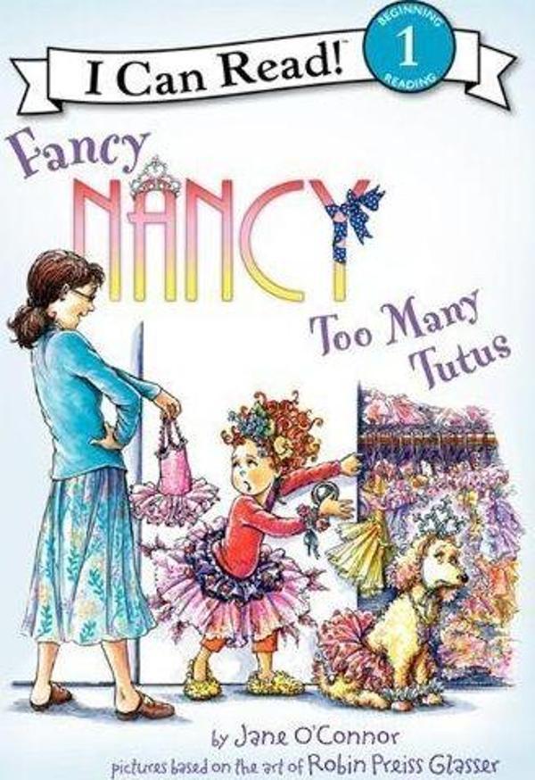 Fancy Nancy: Too Many Tutus - HarperCollins - Image 1