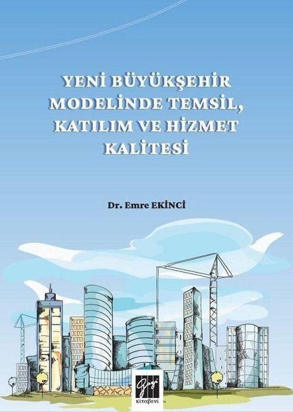 Yeni Büyükşehir Modelinde Temsil, Katılım ve Hizmet Kalitesi - Gazi Kitabevi - Image 1
