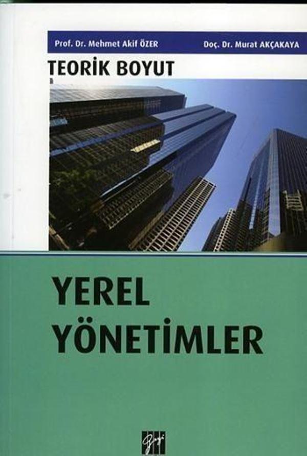 Yerel Yönetimler - Teorik Boyut - Gazi Kitabevi - Image 1