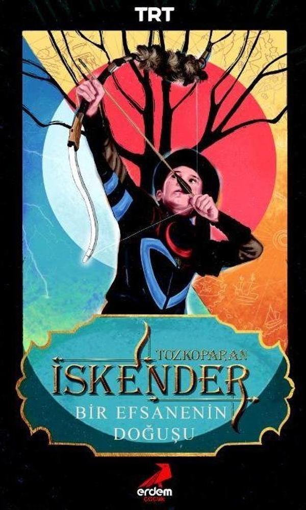 Tozkoparan İskender: Bir Efsanenin Doğuşud - Erdem Çocuk - Image 1