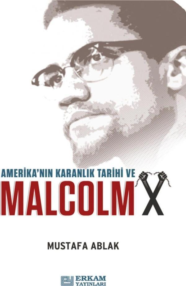 Amerika'nın Karanlık Tarihi ve Malcolm X - Erkam Yayınları - Image 1