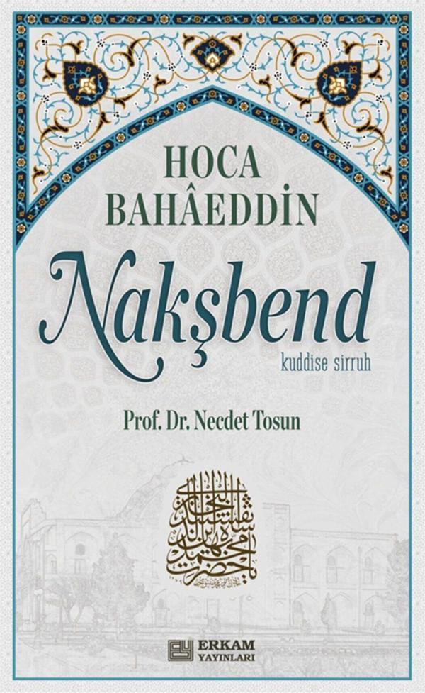 Hoca Bahaeddin Nakşbend - Erkam Yayınları - Image 1
