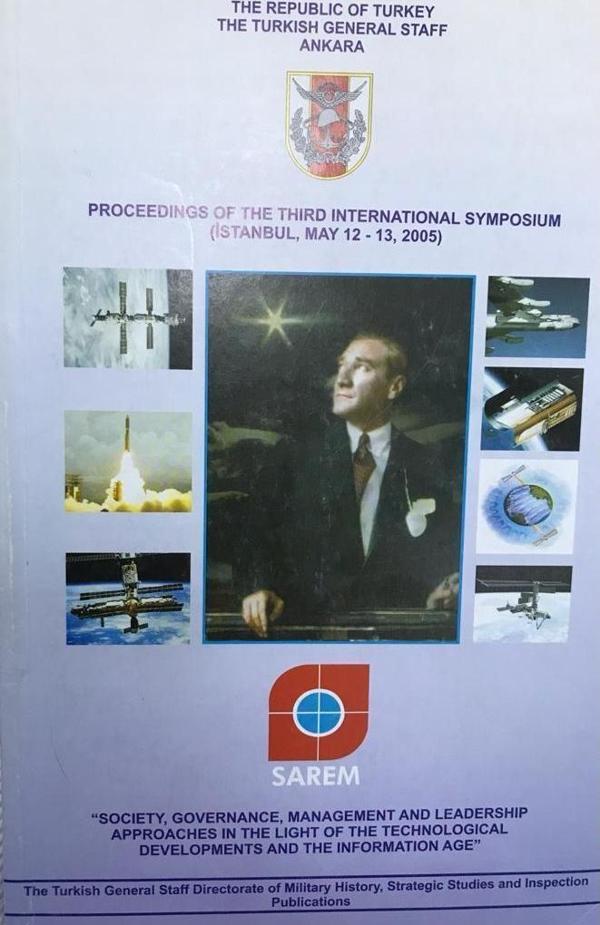 Proceedings of the Third International Symposium on 'Society, Governance, Management and Leadership Approaches in the Light of the Technological Developments and the Information Age' - Genelkurmay Basımevi - Image 1