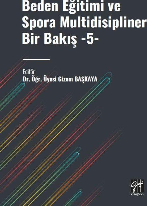 Beden Eğitimi ve Spora Multidisipliner Bir Bakış - 5 - Gazi Kitabevi - Image 1