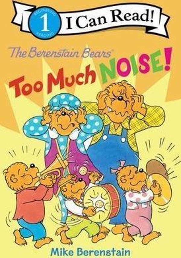 The Berenstain Bears: Too Much Noise! - HarperCollins - Image 1