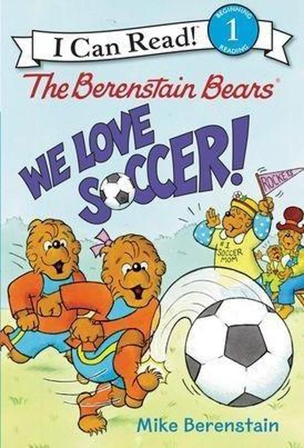 The Berenstain Bears: We Love Soccer! - HarperCollins - Image 1