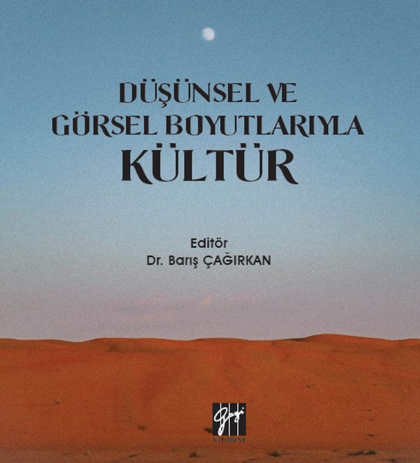 Düşünsel ve Görsel Boyutlarıyla Kültür - Gazi Kitabevi - Image 1