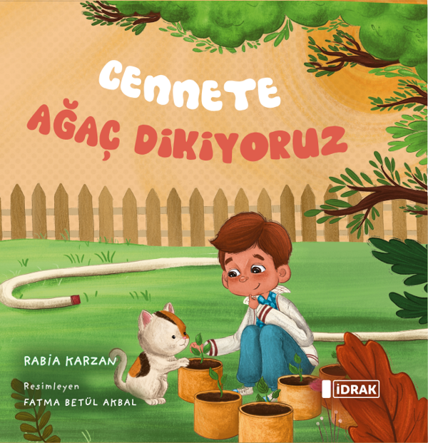 Cennete Ağaç Dikiyoruz - İdrak Yayınları - Image 1