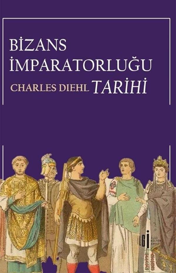 Bizans İmparatorluğu Tarihi - İlgi Kültür Sanat Yayınları - Image 1