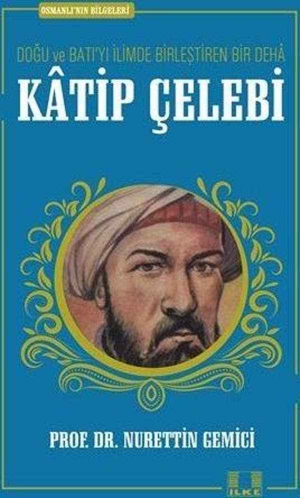Katip Çelebi - İlke Yayıncılık - Image 1