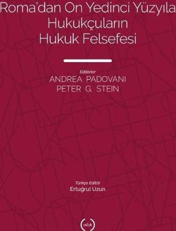 Roma’dan On Yedinci Yüzyıla Hukukçuların Hukuk Felsefesi - Islık Yayınları - Image 1