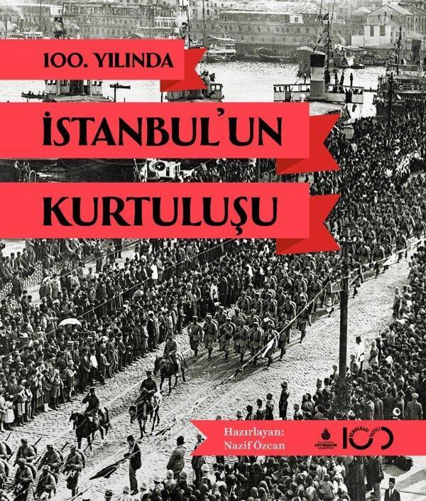 100. Yılında İstanbul'un Kurtuluşu - İstanbul Büyük Şehir Belediyes - Image 1
