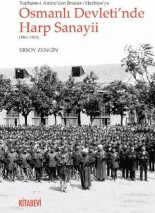 Tophane-i Amire'den İmalat-ı Harbiye'ye Osmanlı Devleti'nde Harp Sanayii (1861-1923) - Kitabevi Yayınları - Image 1