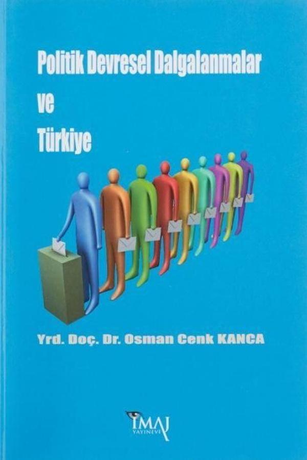 Politik Devresel Dalgalanmalar ve Türkiye - İmaj Yayıncılık - Image 1