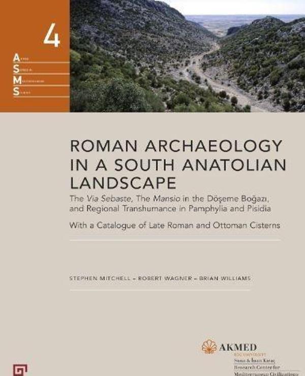 Roman Archaeology in a South Anatolian Landscape - Koç Üniversitesi Yayınları - Image 1